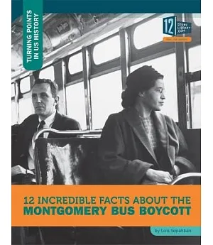 12 Incredible Facts About the Montgomery Bus Boycott