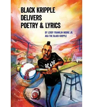 Black Kripple Delivers Poetry & Lyrics