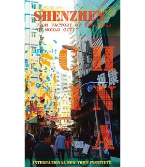 Shenzhen: From Factory of the World to World City