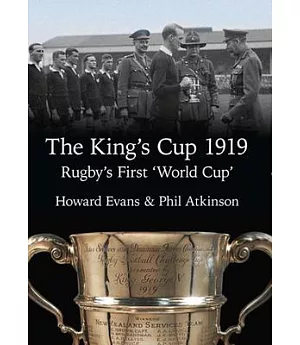 The King’s Cup 1919: Rugby’s First ’World Cup’