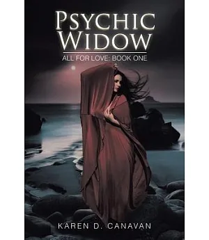 Psychic Widow: All for Love