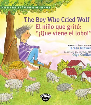 The Boy Who Cried Wolf / El nino grito Que viene el lobo!