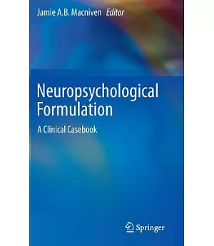 Neuropsychological Formulation: A Clinical Casebook