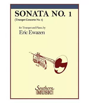 Sonata No. 1 (Trumpet Concerto No.1): For Trumpet and Piano