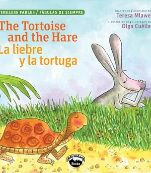 The Tortoise and the Hare / La liebre y la tortuga