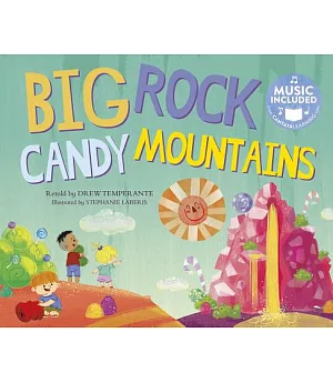 Big Rock Candy Mountains: Includes Downloadable Audio