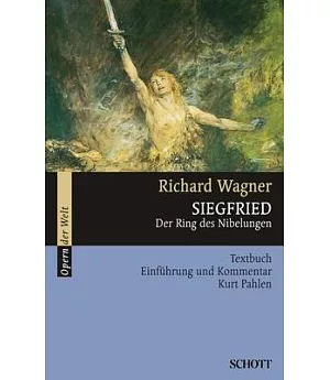 Siegfried: Der Ring des Nibelungen