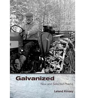 Galvanized: New & Selected Poems