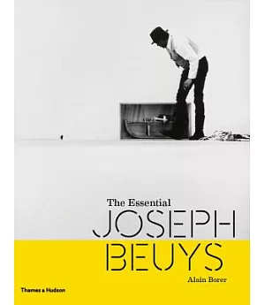 The Essential Joseph Beuys