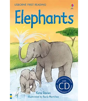 Elephants (with CD) (Usborne English Learners’ Editions: Intermediate)