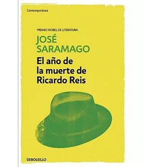 El año de la muerte de Ricardo Reis/ The Year of the Death of Ricardo Reis