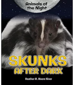 Skunks After Dark