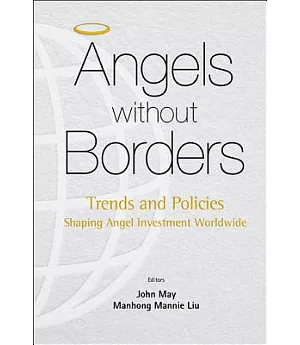 Angels Without Borders: Trends and Policies Shaping Angel Investment Worldwide
