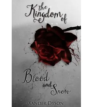 The Kingdom of Blood and Snow