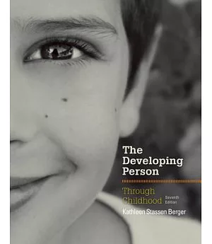 The Developing Person Through Childhood