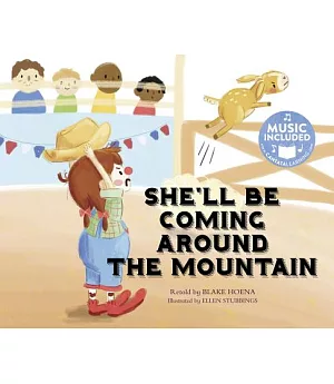 She’ll Be Coming Around the Mountain: Includes Website for Music Download