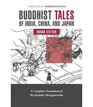 Buddhist Tales of India, China, and Japan: India Section