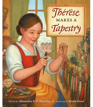Therèse Makes a Tapestry