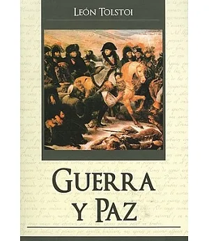 Guerra y Paz / War And Peace