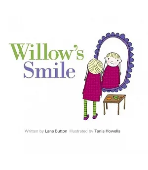 Willow’s Smile