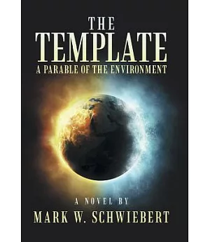 The Template: A Parable of the Environment