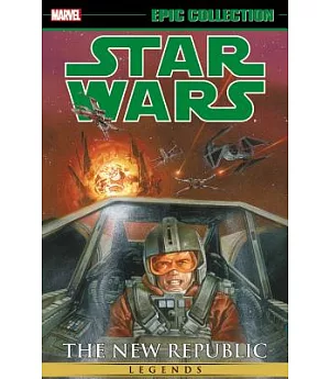 Star Wars Legends Epic Collection 2: The New Republic