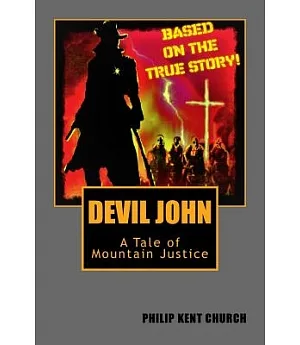 Devil John: A Tale of Mountain Justice