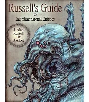 Russell’s Guide to Interdimensional Entities