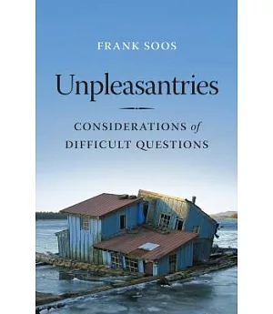 Unpleasantries: Considerations of Difficult Questions