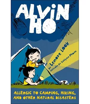 Alvin Ho Allergic to Camping, Hiking, and Other Natural Diasters
