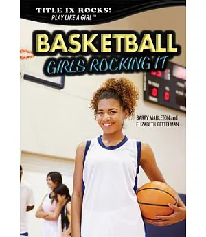 Basketball: Girls Rocking It
