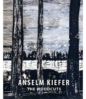 Anselm Kiefer: The Woodcuts