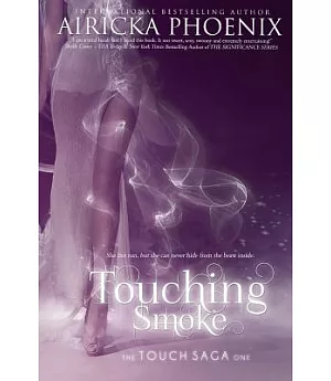 Touching Smoke