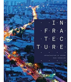 Infratecture: Infrastructure by Design