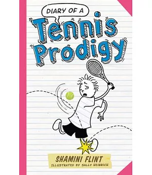 Diary of a Tennis Prodigy