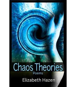 Chaos Theories: Poems