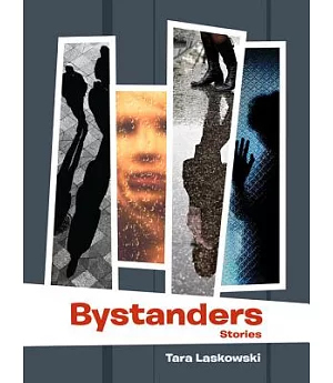 Bystanders: Stories