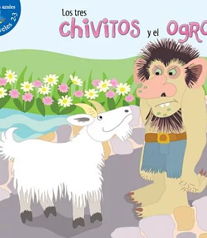 Los tres chivitos y el ogro / The Three Billy Goats and Gruff