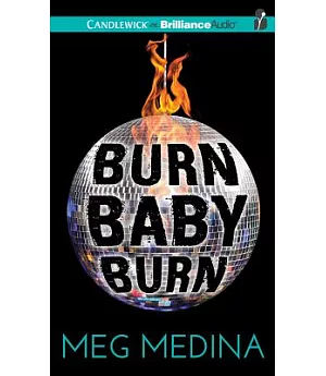 Burn Baby Burn: Library Edition