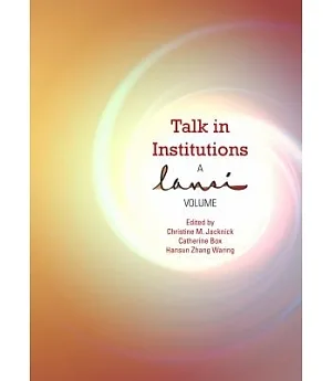 Talk in Institutions: A Lansi Volume