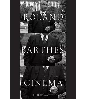 Roland Barthes’ Cinema
