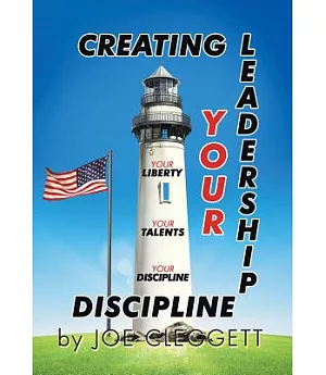 Creating Your Leadership Discipline