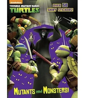 Mutants and Monsters!