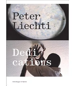 Peter Liechti: Dedications