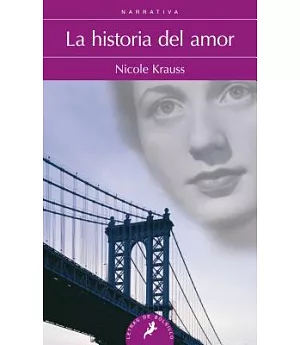 La historia del amor/ The History Of Love