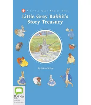 Little Grey Rabbit’s Story Treasury