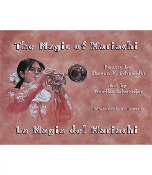 The Magic of Mariachi / La Magia del Mariachi: Poetry