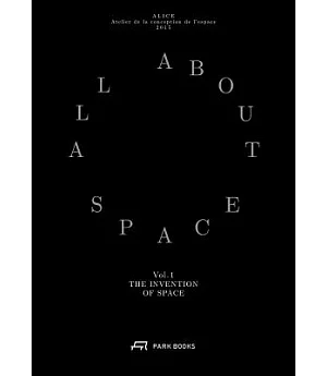 All About Space: The Invention of Space