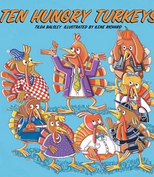 Ten Hungry Turkeys