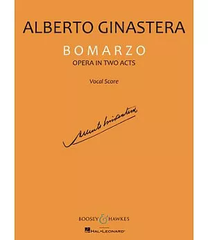 Bomarzo: Opera in Two Acts: Vocal Score